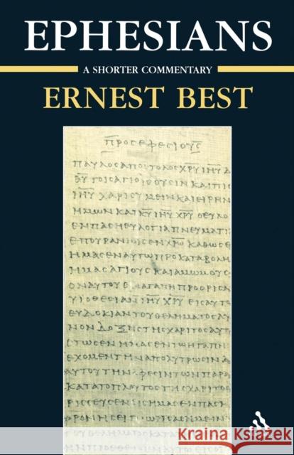 Ephesians: A Shorter Commentary Best, Ernest 9780567088192 T. & T. Clark Publishers - książka