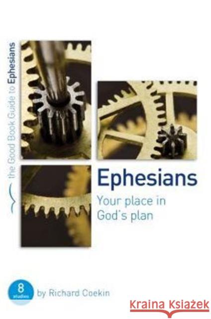 Ephesians: Your place in God's plan: 8 studies for groups and individuals Richard Coekin 9781910307694 The Good Book Company - książka