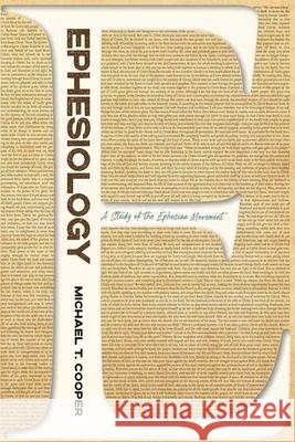 Ephesiology: A Study of the Ephesian Movement Michael T. Cooper 9781645082767 William Carey Library Publishers - książka