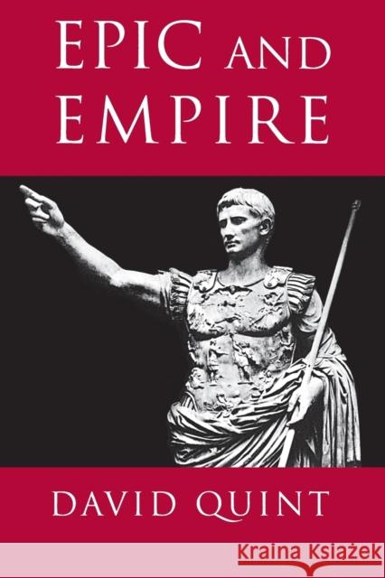 Epic and Empire: Politics and Generic Form from Virgil to Milton Quint, David 9780691015200 Princeton University Press - książka