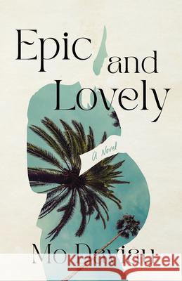 Epic and Lovely Mo Daviau 9781959000624 West Virginia University Press - książka