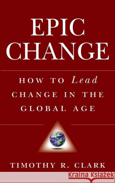 EPIC Change Clark 9780470182550 Jossey-Bass - książka