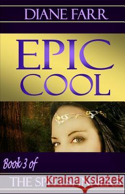 Epic Cool Diane Farr 9781533312648 Createspace Independent Publishing Platform - książka