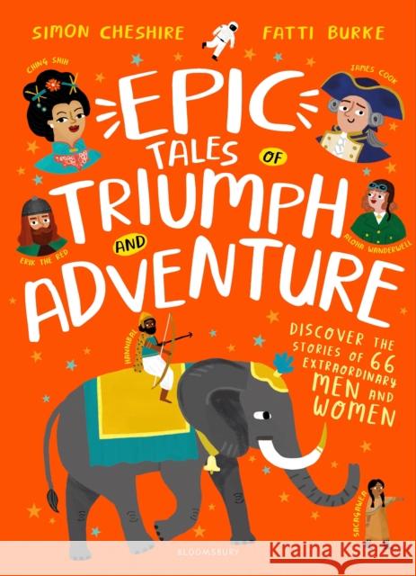 Epic Tales of Triumph and Adventure Simon Cheshire Fatti Burke  9781526601124 Bloomsbury Childrens Books - książka