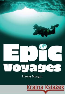 Epic Voyages Morgan, Hawys 9780008681203 HarperCollins Publishers - książka