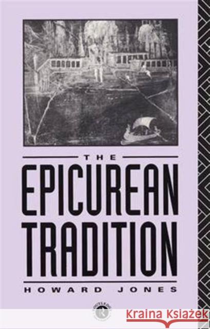 Epicurean Tradition Howard Jones 9781138143548 Routledge - książka