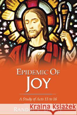 Epidemic of Joy Randal Earl Denny 9781556353864 Wipf & Stock Publishers - książka