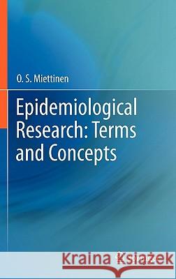 Epidemiological Research: Terms and Concepts O. S. Miettinen 9789400711709 Springer - książka