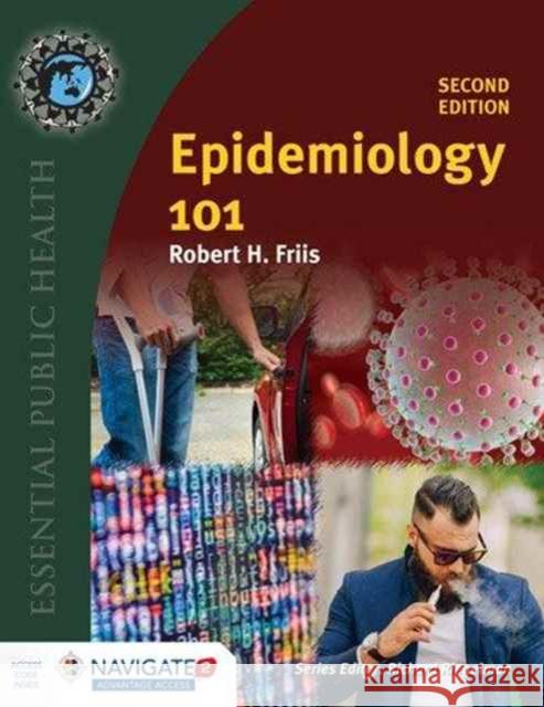 Epidemiology 101 [With Access Code] Robert H. Friis 9781284107852 Jones & Bartlett Publishers - książka