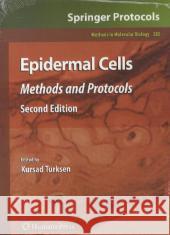 Epidermal Cells: Methods and Protocols Turksen, Kursad 9781617796630 Springer, Berlin - książka