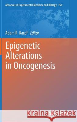 Epigenetic Alterations in Oncogenesis Adam Karpf 9781441999665 Springer - książka