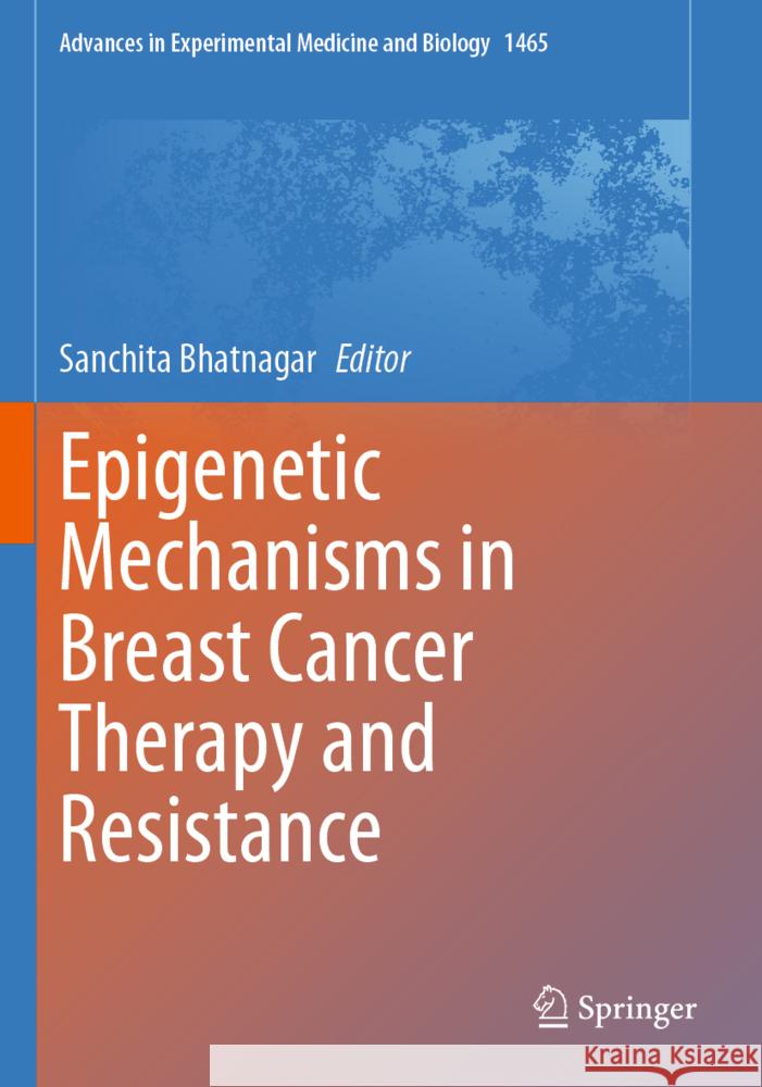 Epigenetic Mechanisms in Breast Cancer Therapy and Resistance  9783031666889 Springer - książka