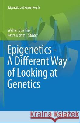 Epigenetics - A Different Way of Looking at Genetics  9783319800875 Springer - książka