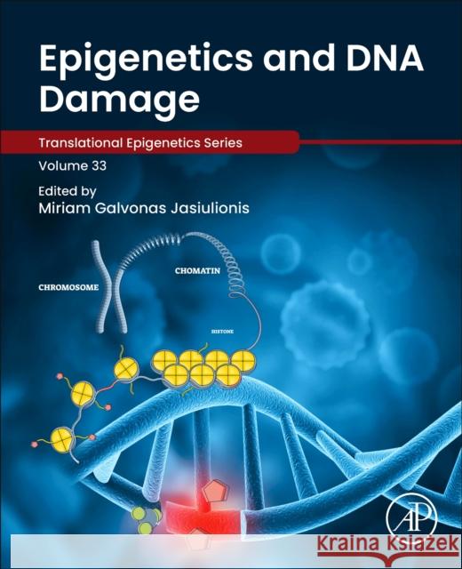 Epigenetics and DNA Damage: Volume 33 Jasiulionis, Miriam Galvonas 9780323910811 Academic Press - książka