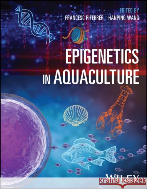 Epigenetics in Aquaculture  9781119821915 John Wiley and Sons Ltd - książka