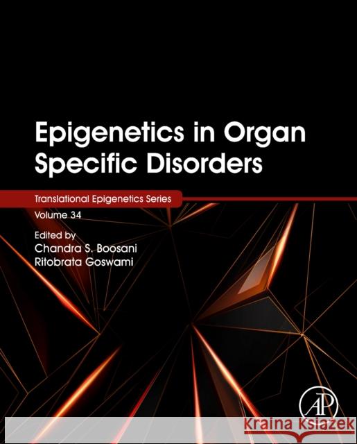 Epigenetics in Organ Specific Disorders  9780128239315 Elsevier Science Publishing Co Inc - książka