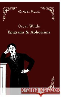 Epigrams & Aphorisms Wilde, Oscar   9783867413374 Europäischer Hochschulverlag - książka