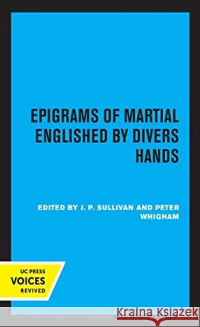 Epigrams of Martial Englished by Divers Hands  9780520364127 University of California Press - książka