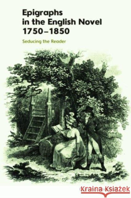 Epigraphs in the English Novel 1750 1850: Seducing the Reader Corrina Readioff 9781399516044 Edinburgh University Press - książka