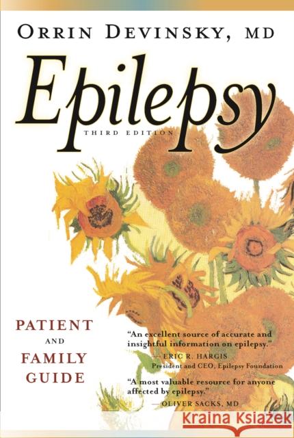 Epilepsy: A Patient and Family Guide Devinsky, Orrin 9781932603415 Demos Medical Publishing - książka