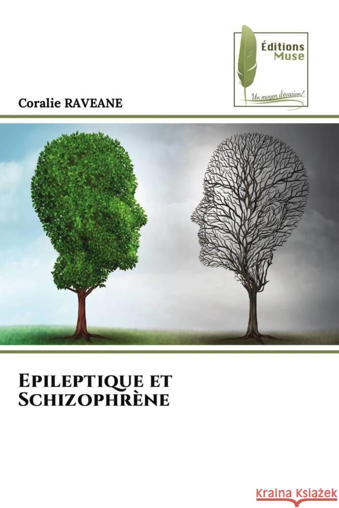 Epileptique et Schizophr?ne Coralie Raveane 9786204963617 Editions Muse - książka