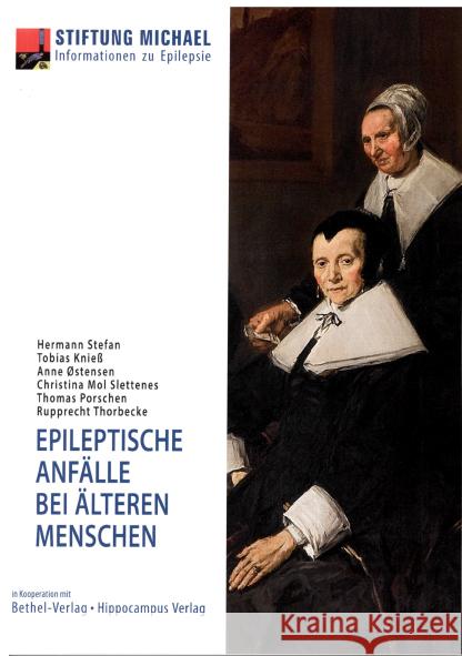 Epileptische Anfälle bei älteren Menschen Stefan, Hermann, Knieß, Tobias, Østensen, Anne 9783944551418 Bethel-Verlag - książka