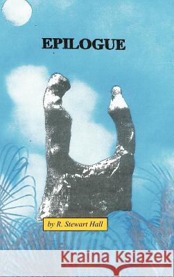 Epilogue: Rings of Reality Vol. 2 Hall, R. Stewart 9781418406400 Authorhouse - książka