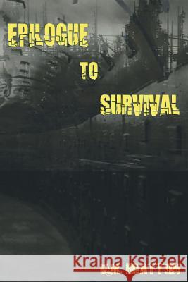 Epilogue to Survival C. M. Bratton C. E. Brown 9781503080980 Createspace Independent Publishing Platform - książka