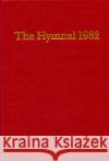 Episcopal Hymnal 1982 Red: Basic Singers Edition Church Publishing 9780898691214 Church Publishing