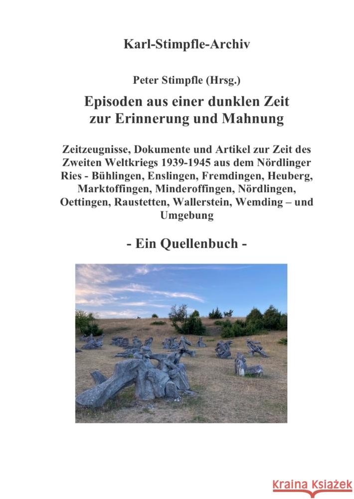 Episoden aus einer dunklen Zeit zur Erinnerung und Mahnung - ein Quellenbuch - Stimpfle, Peter 9783384631633 Peter Stimpfle - książka