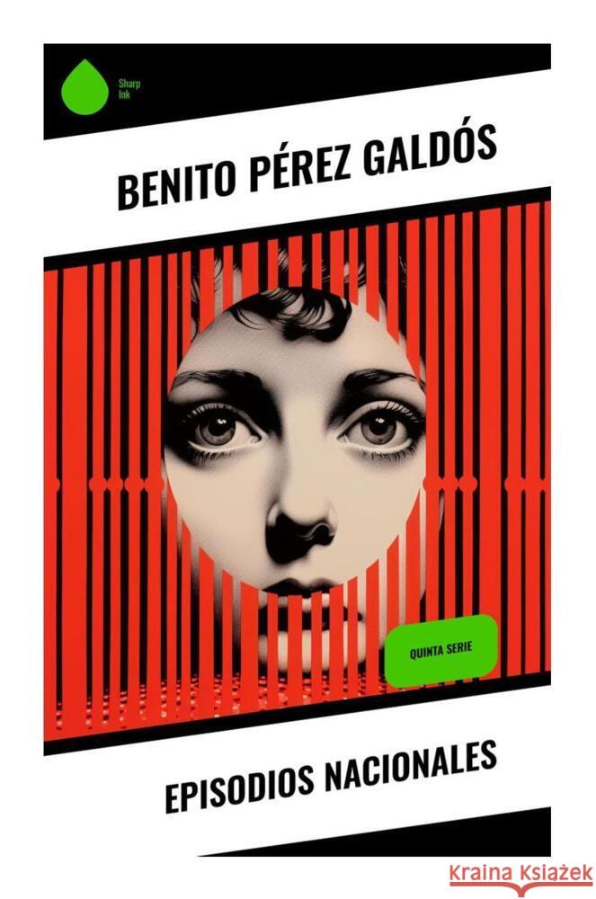 Episodios nacionales Pérez Galdós, Benito 9788028339555 Sharp Ink - książka