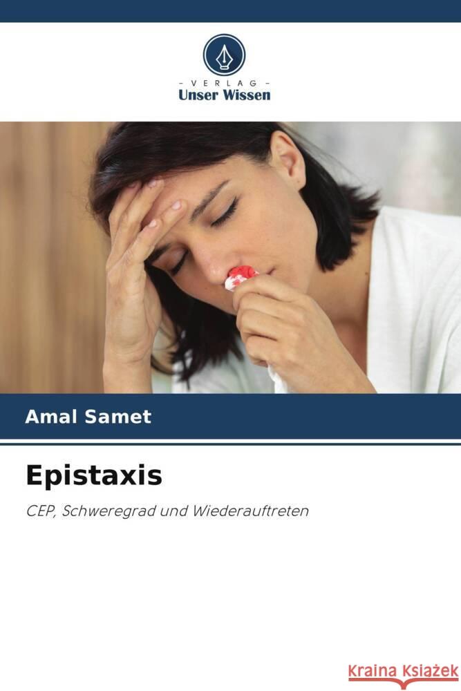 Epistaxis Samet, Amal 9786208623838 Verlag Unser Wissen - książka