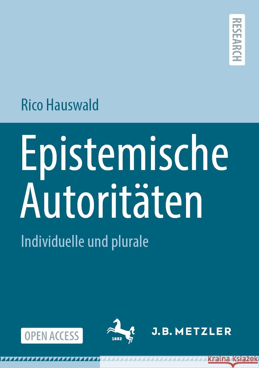 Epistemische Autorit?ten: Individuelle Und Plurale Rico Hauswald 9783662687499 J.B. Metzler - książka