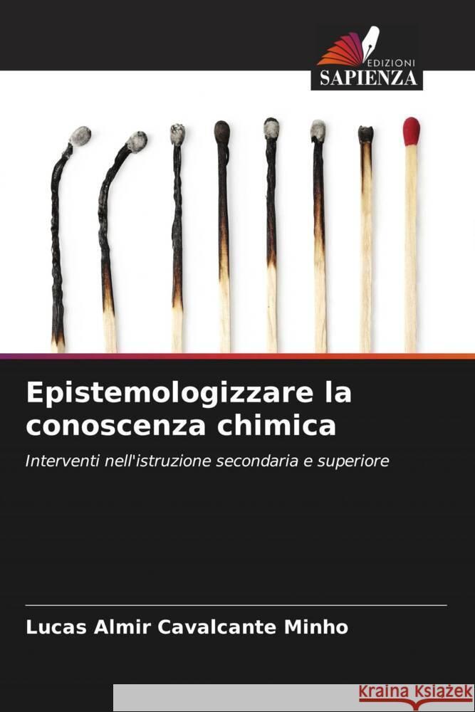 Epistemologizzare la conoscenza chimica Lucas Almir Cavalcante Minho 9786208043254 Edizioni Sapienza - książka