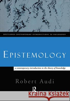 Epistemology: A Contemporary Introduction to the Theory of Knowledge    9780415130431 Taylor & Francis - książka