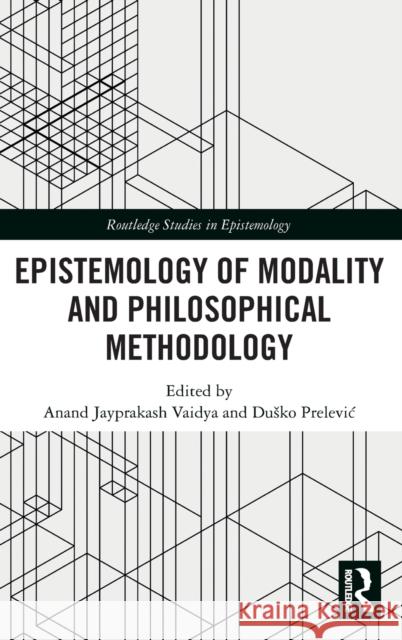 Epistemology of Modality and Philosophical Methodology  9780367431679 Taylor & Francis Ltd - książka