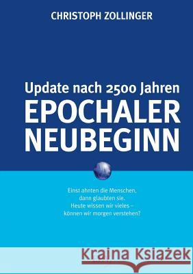 Epochaler Neubeginn Zollinger, Christoph 9783867416535 Europäischer Hochschulverlag - książka