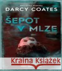 Šepot v mlze Darcy Coates 9788027704279 Fobos - książka