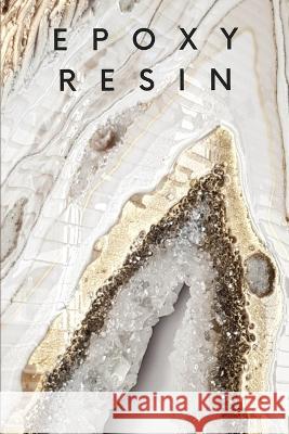 Epoxy Resin: For beginners and advanced Bartosz Tararuj 9798848124279 Independently Published - książka