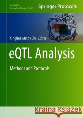 Eqtl Analysis: Methods and Protocols Shi, Xinghua Mindy 9781071600252 Humana - książka