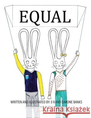 Equal: A Charlotte and Chopin Picturebook E-V And Simone Banks 9781734916720 Sim One App, LLC - książka