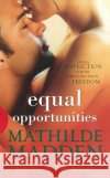 Equal Opportunities Mathilde Madden 9780352347992 Ebury Publishing