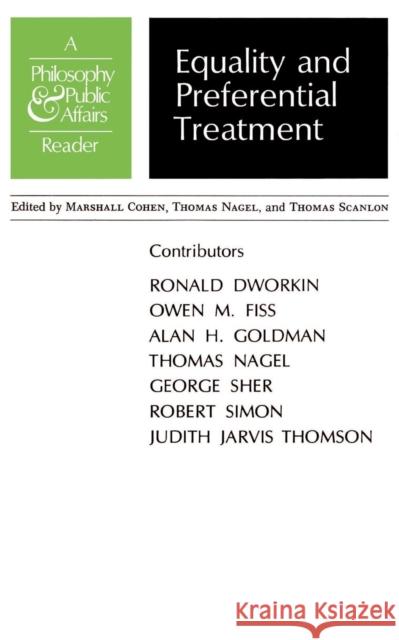 Equality and Preferential Treatment: A Philosophy and Public Affairs Reader Cohen, Marshall 9780691019888 Princeton University Press - książka