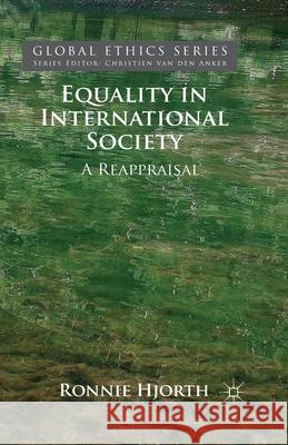Equality in International Society: A Reappraisal Hjorth, R. 9781349352258 Palgrave Macmillan - książka