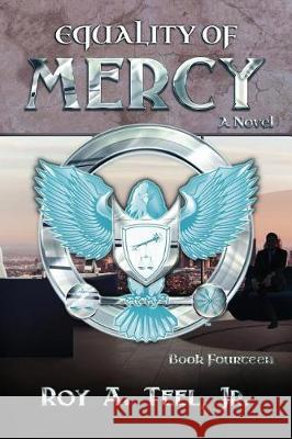 Equality of Mercy Roy a Teel Jr 9781943107100 Narroway Press - książka