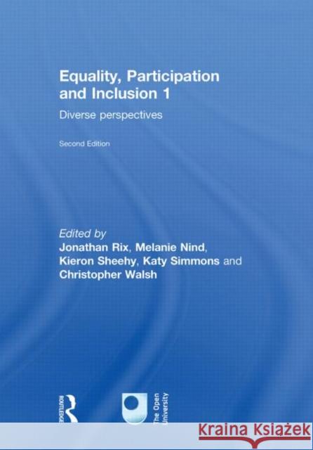 Equality, Participation and Inclusion 1 : Diverse Perspectives Jonathan Rix Melanie Nind Kieron Sheehy 9780415584234 Taylor and Francis - książka