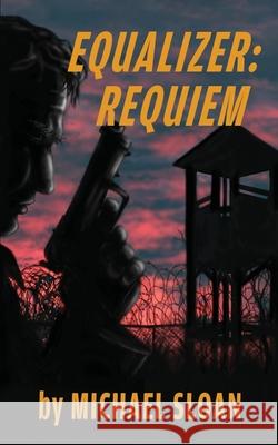 Equalizer: Requiem Michael Sloan 9781629336459 BearManor Media - książka