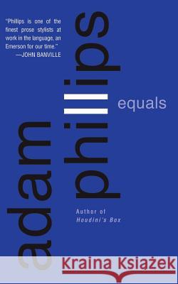 Equals Adam Phillips 9780465056804 Basic Books - książka
