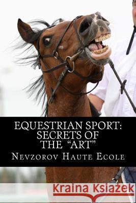 Equestrian Sport: Secrets of the 