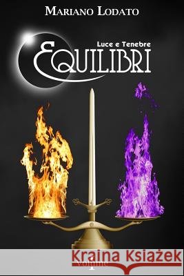 Equilibri Mariano Lodato 9781511654876 Createspace - książka